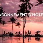 L&rsquo;hôtel en illimité avec la start-up Supertripper